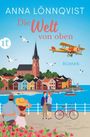 Anna Lönnqvist: Die Welt von oben, Buch