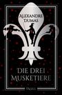 der Ältere Dumas: Die drei Musketiere, Buch