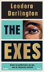 Text: Leodora Darlington, THE EXES, Nichts ist gefährlicher als das, was du vergessen wolltest. Illustration: Auge.