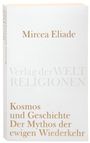 Mircea Eliade: Kosmos und Geschichte, Buch