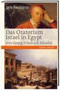 Jan Assmann: Das Oratorium Israel in Egypt von Georg Friedrich Händel, Buch