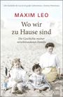 Maxim Leo: Wo wir zu Hause sind, Buch