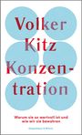 Volker Kitz: Konzentration, Buch