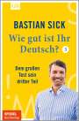 Bastian Sick: Wie gut ist Ihr Deutsch? 3, Buch