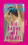 Caroline O'Donoghue: Die Sache mit Rachel, Buch