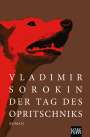 Vladimir Sorokin: Der Tag des Opritschniks, Buch