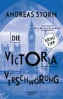 Andreas Storm: Die Victoria Verschwörung, Buch