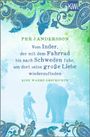 Per J. Andersson: Vom Inder, der mit dem Fahrrad bis nach Schweden fuhr um dort seine große Liebe wiederzufinden, Buch