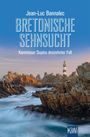 Jean-Luc Bannalec: Bretonische Sehnsucht, Buch