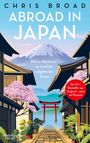 Chris Broad: Abroad in Japan, Buch