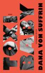 Dana von Suffrin: Toxibaby, Buch