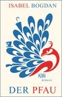 Isabel Bogdan: Der Pfau, Buch
