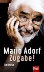 Tim Pröse: Mario Adorf. Zugabe!, Buch