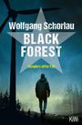 "Wolfgang Schorlau, BLACK FOREST, Denglers elfter Fall, KiWi." Person im Wald, Windrad im Hintergrund, düstere Atmosphäre.