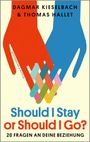 Dagmar Kieselbach: Should I Stay or Should I Go?, Buch
