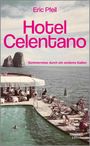 Eric Pfeil: Hotel Celentano, Buch