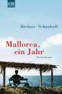 Heinrich Breloer: Mallorca, ein Jahr, Buch