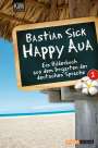 Bastian Sick: Happy Aua 2, Buch