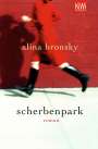 Alina Bronsky: Scherbenpark, Buch