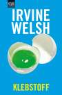 Irvine Welsh: Klebstoff, Buch