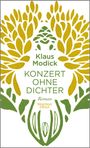 Klaus Modick: Konzert ohne Dichter, Buch