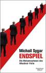 Michail Sygar: Endspiel, Buch