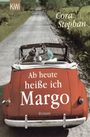 Cora Stephan: Ab heute heiße ich Margo, Buch