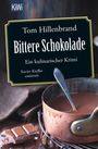 Tom Hillenbrand: Bittere Schokolade, Buch