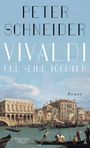 Peter Schneider: Vivaldi und seine Töchter, Buch