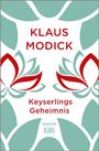Klaus Modick: Keyserlings Geheimnis, Buch