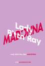 Lady Bitch Ray: Lady Bitch Ray über Madonna, Buch
