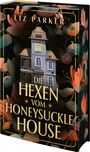 Liz Parker: Die Hexen vom Honeysuckle House, Buch