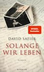 David Safier: Solange wir leben, Buch
