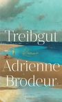 Adrienne Brodeur: Treibgut, Buch