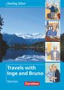 John Stevens: Sterling Silver - Travels with Inge and Bruno. Stories, Buch