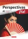 María del Carmen Mata Manjón: Perspectivas ¡Ya! A1. Sprachtraining, Buch