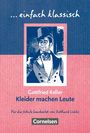 „… einfach klassisch. Gottfried Keller: Kleider machen Leute. Für die Schule bearbeitet von Diethard Lübke. Cornelsen.“   
Illustration zeigt einen Mann im Anzug und Zylinder.
