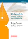 Diana Sackmann: Texte, Themen und Strukturen: Die Facharbeit: Von der Planung zur Präsentation, Buch