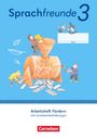 Sprachfreunde 3. Schuljahr. Arbeitsheft Fördern - Östliche Bundesländer und Berlin, Buch