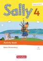 : Sally 4. Schuljahr - Englisch ab Klasse 3 - Ausgabe Baden-Württemberg 2025 - Activity Book, Buch