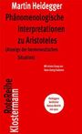 Martin Heidegger: Phänomenologische Interpretationen zu Aristoteles, Buch