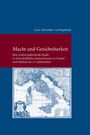 Titel: "Macht und Gerichtsbarkeit". Untertitel: "Eine rechtsvergleichende Studie... im 18. Jahrhundert". Historische Karte Italiens.
