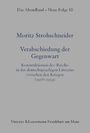 Moritz Strohschneider: Verabschiedung der Gegenwart, Buch