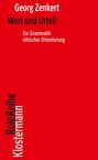 Roter Hintergrund, Text: Georg Zenkert, Wert und Urteil, Zur Grammatik ethischer Orientierung, Rote Reihe Klostermann.