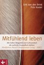 Erik van den Brink: Mitfühlend leben, Buch