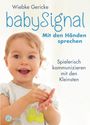 Wiebke Gericke: babySignal - Mit den Händen sprechen, Buch