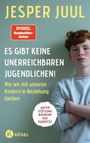 Jesper Juul: Es gibt keine unerreichbaren Jugendlichen!, Buch