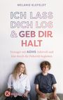 Melanie Klefeldt: Ich lass dich los und geb dir Halt, Buch