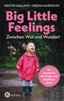 "Big Little Feelings, Zwischen Wut und Wunder! Die Lösung für alle Fragen von Kleinkindeltern." Kind in Pfütze.