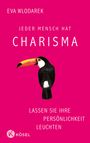 Eva Wlodarek: Jeder Mensch hat Charisma, Buch